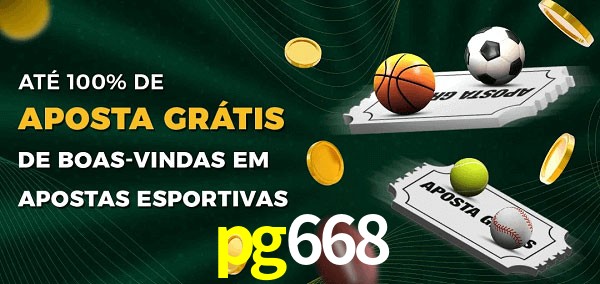 pg668 Ate 100% de Aposta Gratis